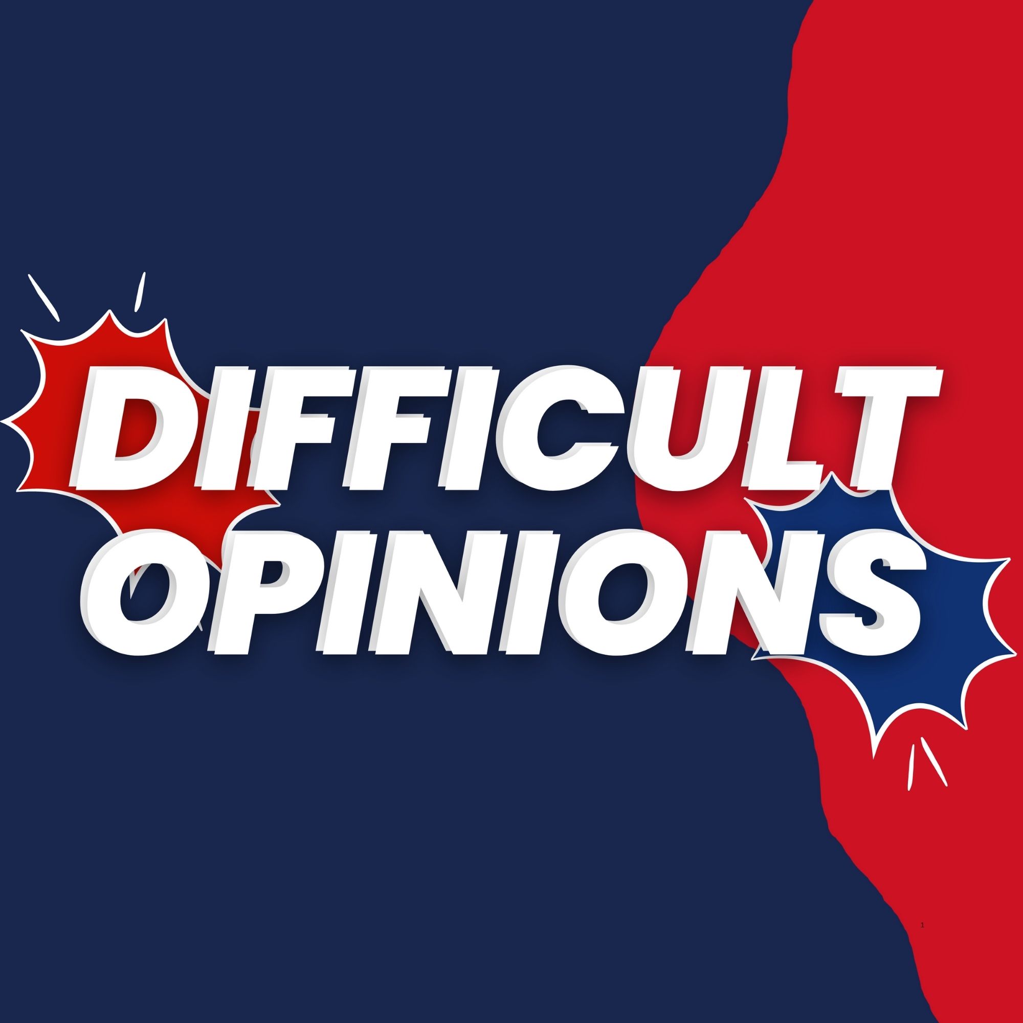 Difficult Opinions Podcast